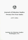 Stock image for Journal of Palestine Studies Twenty-Five-Year Index: (1971-1996) for sale by Bookmans
