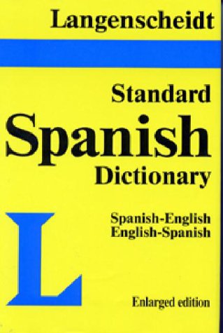Beispielbild fr Langenscheidt's Standard Spanish Dictionary : Spanish/English English/Spanish zum Verkauf von Better World Books