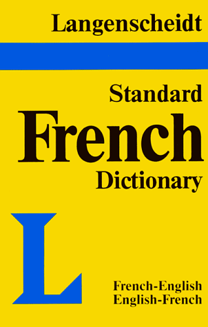 Imagen de archivo de Langenscheidt's Standard French Dictionary: French-English English-French a la venta por Front Cover Books