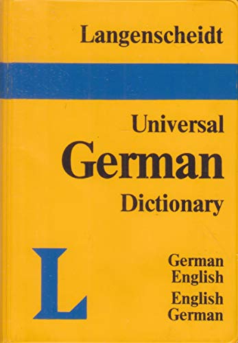 Imagen de archivo de Langenscheidt's Universal German Dictionary: German English English German a la venta por Your Online Bookstore