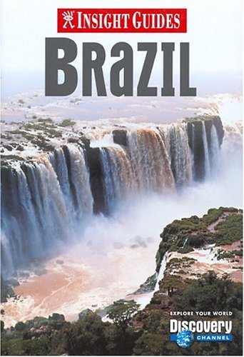 Beispielbild fr Insight Guide Brazil (Discovery Channel) zum Verkauf von Wonder Book