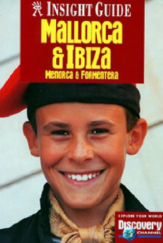 9780887291814: Insight Guide Mallorca and Ibiza Menorca: Menorca & Formentera (Insight Guides)