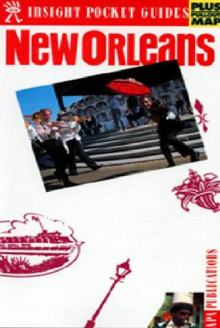 Stock image for New Orleans (Insight Pocket Guide New Orleans) for sale by Better World Books