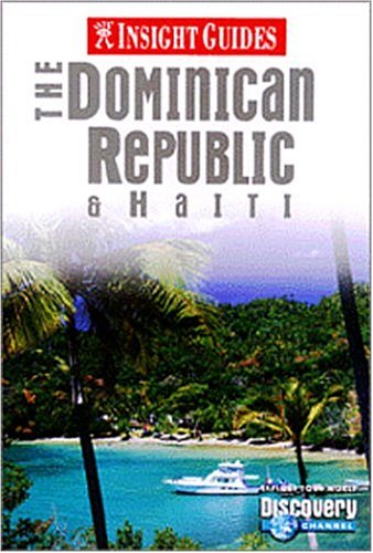 Imagen de archivo de Insight Guide: The Dominican Republic & Haiti (1st Ed) a la venta por Wonder Book
