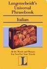 Beispielbild fr Langenscheidt's Universal Phrasebook Italian: Italian (Langenscheidt Travel Dictionaries) (Italian Edition) zum Verkauf von Wonder Book