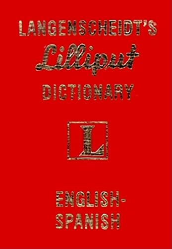 Langenscheidt Lilliput Dictionary, English/Spanish (Spanish Edition) (9780887294235) by Langenscheidt Publishers