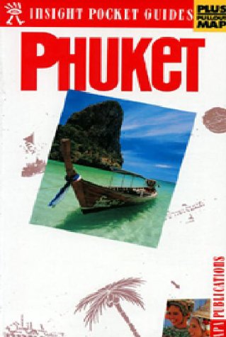 Stock image for Insight Pocket Guide Phuket (Insight Pocket Guides) for sale by dsmbooks