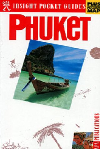 Insight Pocket Guide Phuket (Insight Pocket Guides) (9780887294365) by Van Beek, Steve