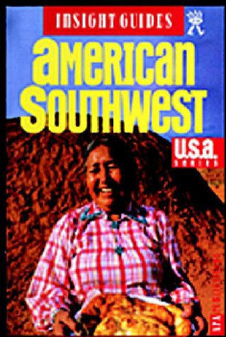 Insight Guides American Southwest (Insight Guide American Southwest) (9780887296031) by Insight Guides