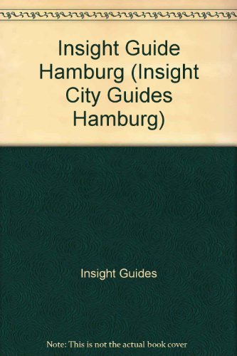 Insight Guide Hamburg (Insight City Guides) (9780887296789) by Insight Guides