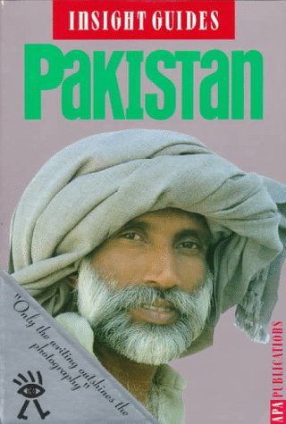 Insight Guide Pakistan (Insight Guides) (9780887297366) by Insight Guides; Tony Halliday; Tahir Ikram