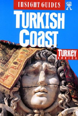 Stock image for Insight Guide Turkish Coast (Insight Guides) for sale by Seattle Goodwill