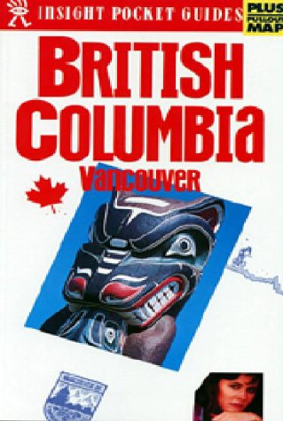 Stock image for Insight Pocket Guide British Columbia Vancouver for sale by Half Price Books Inc.
