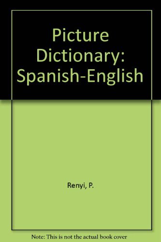 Beispielbild fr Picture Dictionary : Spanish-English zum Verkauf von Better World Books
