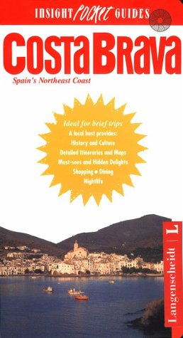 Insight Guide Costa Brava (9780887298752) by Insight Guides