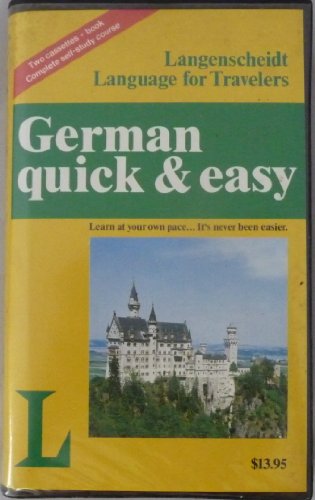 German quick & easy. Langenscheidt Language for Travelers. Complete self-study course.