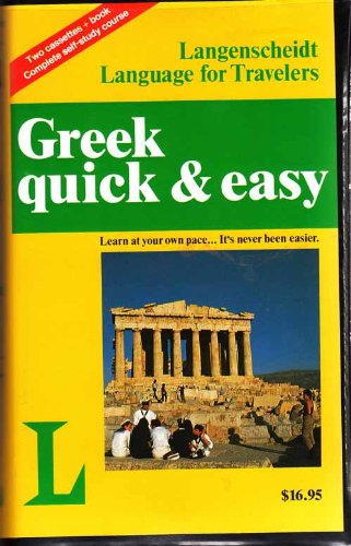 9780887299056: Greek Quick & Easy/Book and 2 Audio Cassettes (Langenscheidt Language for Travelers)