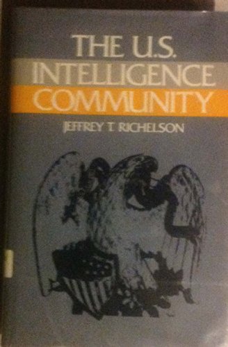 Imagen de archivo de The U. S. Intelligence Community a la venta por Better World Books: West