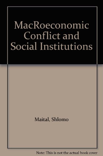 Beispielbild fr MacRoeconomic Conflict and Social Institutions zum Verkauf von Redux Books