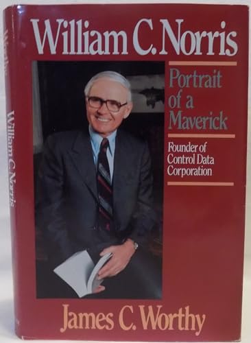 9780887300875: William C. Norris: Portrait of a Maverick