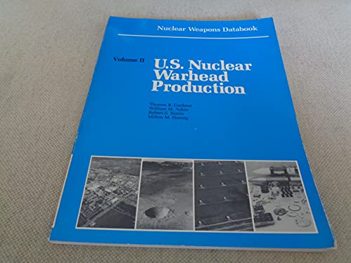 9780887301247: Nuclear Weapons Databook Vol. 2 : U. S. Nuclear Wa