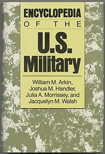 Stock image for Encyclopedia of the U.S. Military for sale by New Legacy Books