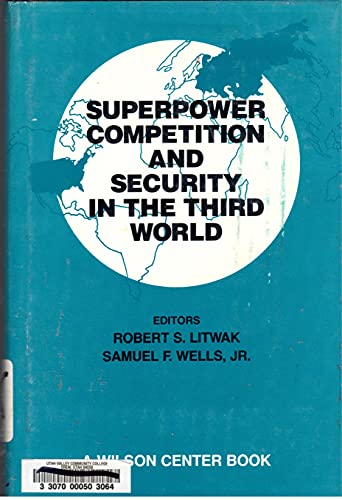 Stock image for Superpower Competition and Security in the Third World for sale by Daedalus Books