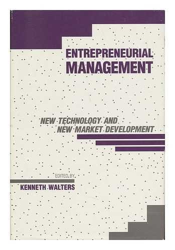 Stock image for Entrepreneurial Management : New Technology and New Market Development for sale by Better World Books