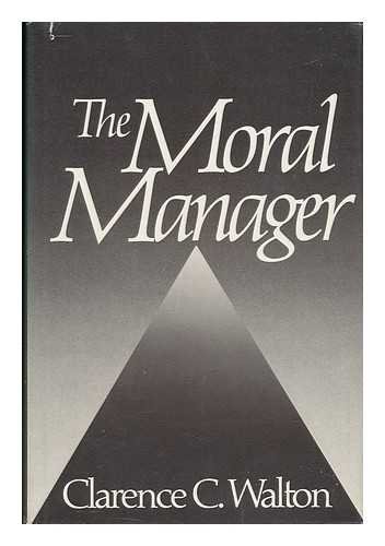 Imagen de archivo de The Moral Manager a la venta por Wonder Book