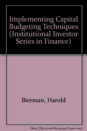 Imagen de archivo de Implementing Capital Budgeting Techniques a la venta por Better World Books