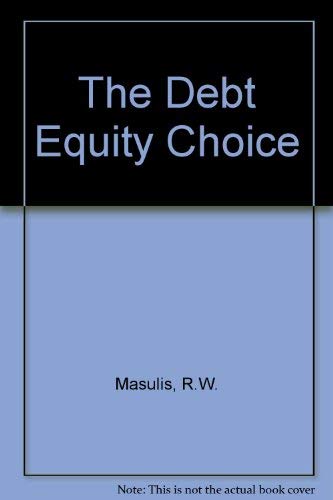 9780887303685: The Debt Equity Choice