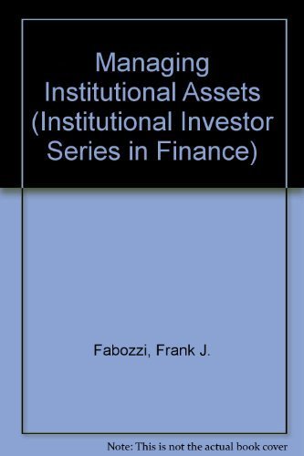 Imagen de archivo de Managing Institutional Assets a la venta por Better World Books