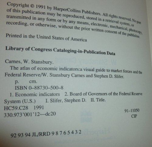 Imagen de archivo de The atlas of economic indicators: A visual guide to market forces and the Federal Reserve a la venta por Books of the Smoky Mountains