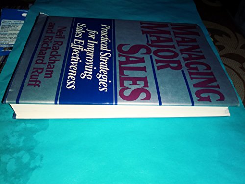 Imagen de archivo de Managing Major Sales: Practical Strategies for Improving Sales Effectiveness a la venta por Hafa Adai Books