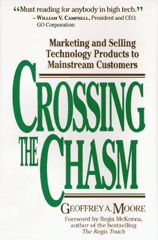 9780887305191: Crossing the Chasm: Marketing and Selling Smart Products to Apprehensive Customers