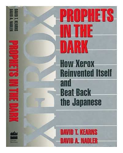 Imagen de archivo de Prophets in the Dark: How Xerox Reinvented Itself and Beat Back the Japanese a la venta por Reliant Bookstore