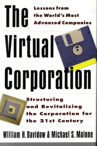 Beispielbild fr The Virtual Corporation: Structuring and Revitalizing the Corporation for the 21st Century zum Verkauf von Wonder Book