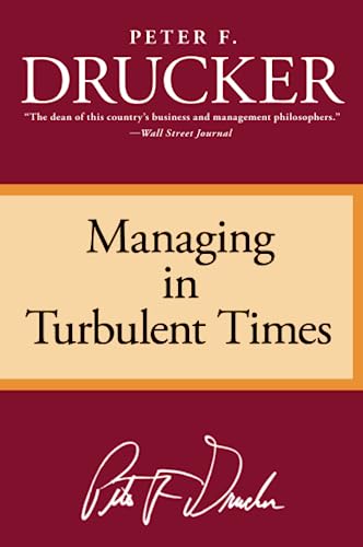 Beispielbild fr Managing in Turbulent Times zum Verkauf von BooksRun