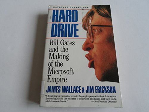Imagen de archivo de Hard Drive: Bill Gates and the Making of the Microsoft Empire a la venta por ThriftBooks-Atlanta