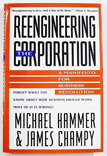 Stock image for Reengineering the Corporation: A Manifesto for Business Revolution for sale by SecondSale