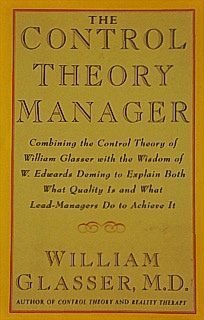 9780887306730: The Control Theory Manager: Combining the Control Theory of William Glasser With the Wisdom of W. Edwards Deming to Explain Both What Quality Is and