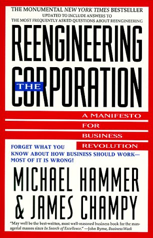 Stock image for Reengineering the Corporation : A Manifesto for Business Revolution for sale by Lighthouse Books and Gifts