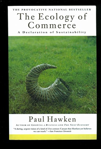 Beispielbild fr The Ecology of Commerce: A Declaration of Sustainability zum Verkauf von Gulf Coast Books