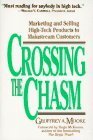 Stock image for Crossing the Chasm : Marketing and Selling High-Tech Products to Mainstream Customers for sale by Better World Books: West