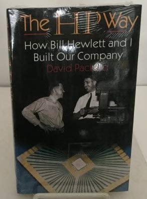 Stock image for HP Way: How Bill Hewlett and I Built Our Company for sale by ThriftBooks-Dallas