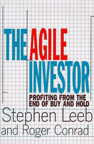 Beispielbild fr The Agile Investor : Profiting from the End of Buy and Hold zum Verkauf von Better World Books