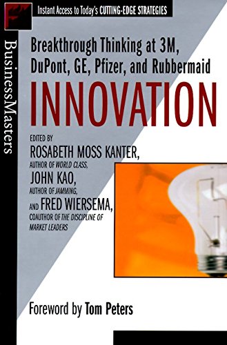 Stock image for Innovation : Breakthrough Thinking at 3M, DuPont, GE, Pfizer, and Rubbermaid (Businessmasters Series) for sale by Front Cover Books