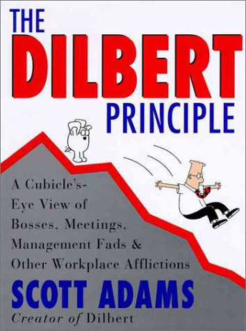 9780887307874: The Dilbert Principle: A Cubicle's-Eye View of Bosses, Meetings, Management Fads and Other Workplace Afflictions