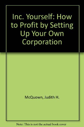 Stock image for Inc. Yourself: How to Profit by Setting Up Your Own Corporation for sale by HPB-Emerald