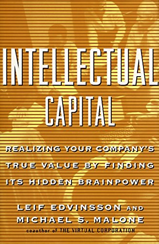 9780887308413: Intellectual Capital: Realizing Your Company's True Value by Finding Its Hidden Brainpower